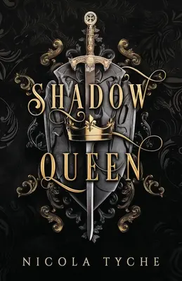 La Reine des ombres - Shadow Queen