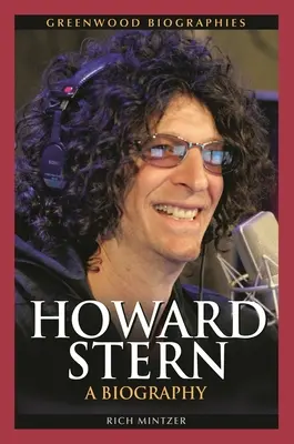 Howard Stern : Une biographie - Howard Stern: A Biography