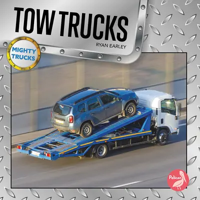 Camions remorqueurs - Tow Trucks