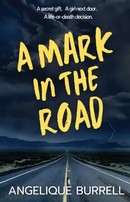 Une marque sur la route - A Mark in the Road