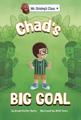 Le grand objectif de Chad - Chad's Big Goal