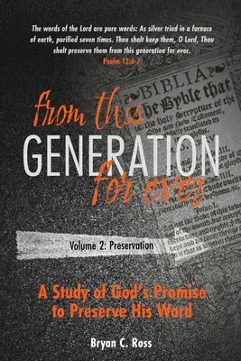 De cette génération à jamais : Volume 2 : Préservation - From this Generation For ever: Volume 2: Preservation