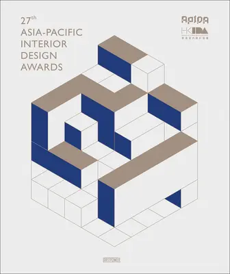 27e Prix Asie-Pacifique de design d'intérieur - 27th Asia-Pacific Interior Design Awards