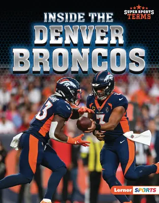 A l'intérieur des Broncos de Denver - Inside the Denver Broncos