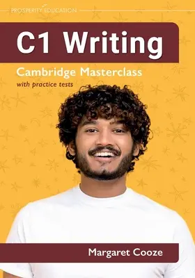 C1 Writing Cambridge Masterclass avec tests pratiques - C1 Writing Cambridge Masterclass with practice tests