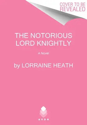 Le célèbre Lord Knightly - The Notorious Lord Knightly