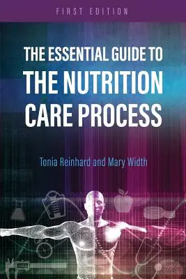 Le guide essentiel du processus de soins nutritionnels - The Essential Guide to the Nutrition Care Process