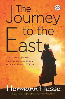 Le voyage vers l'Est - The Journey to the East