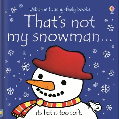 Ce n'est pas mon bonhomme de neige... : Un livre de Noël pour les enfants - That's Not My Snowman...: A Christmas Holiday Book for Kids