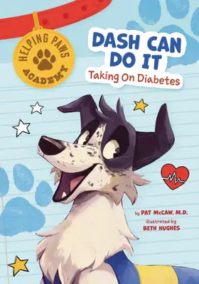 Dash peut le faire : Lutter contre le diabète - Dash Can Do It: Taking on Diabetes