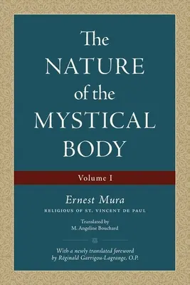 La nature du corps mystique (Volume I) - The Nature of the Mystical Body (Volume I)