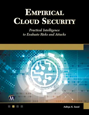 Empirical Cloud Security - Intelligence pratique pour évaluer les risques et les attaques - Empirical Cloud Security - Practical Intelligence to Evaluate Risks and Attacks