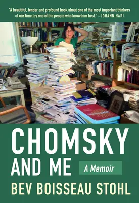 Chomsky et moi : Un mémoire - Chomsky and Me: A Memoir