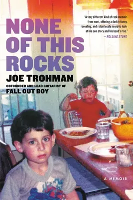 Aucun de ces rochers : Un mémoire - None of This Rocks: A Memoir