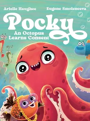 Pocky : Une pieuvre apprend le consentement - Pocky: An Octopus Learns Consent