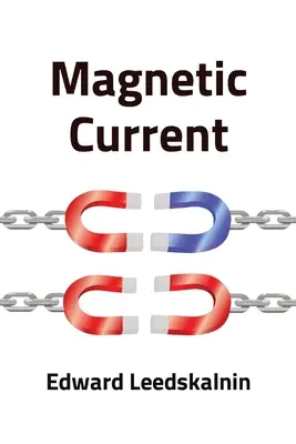 Courant magnétique - Magnetic Current