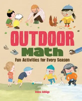 Outdoor Math : Des activités amusantes pour chaque saison - Outdoor Math: Fun Activities for Every Season
