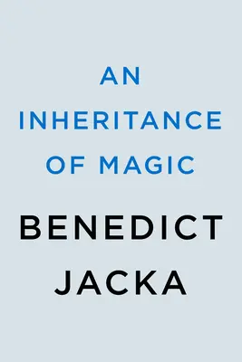 Un héritage de magie - An Inheritance of Magic