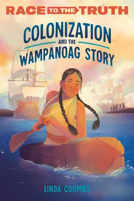 La colonisation et l'histoire des Wampanoag - Colonization and the Wampanoag Story