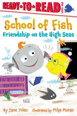 Amitié en haute mer : Prêt-à-lire niveau 1 - Friendship on the High Seas: Ready-To-Read Level 1