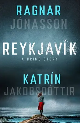 Reykjavk : Une histoire criminelle - Reykjavk: A Crime Story