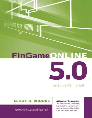 FinGame Online 5.0 : Le jeu de décision en gestion financière Manuel du participant - FinGame Online 5.0: The Financial Management Decision Game Participant's Manual