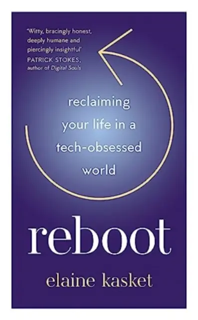 REBOOT - Reprendre sa vie en main dans un monde dominé par la technologie - REBOOT - Reclaiming Your Life in a Tech-Obsessed World