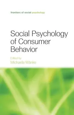 Psychologie sociale du comportement du consommateur - Social Psychology of Consumer Behavior