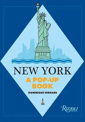 New York : Un livre pop-up - New York: A Pop-Up Book