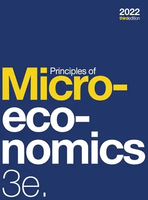 Principles of Microeconomics 3e (couverture rigide, noir et blanc) - Principles of Microeconomics 3e (hardcover, b&w)