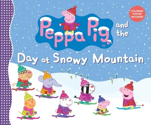 Peppa Pig et la journée à la montagne enneigée - Peppa Pig and the Day at Snowy Mountain