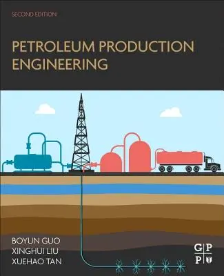 Ingénierie de la production pétrolière - Petroleum Production Engineering