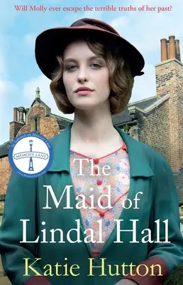 La servante de Lindal Hall : Une saga captivante de mystère, d'amour et de triomphe contre l'adversité - The Maid of Lindal Hall: A Compelling Saga of Mystery, Love and Triumph Against Adversity