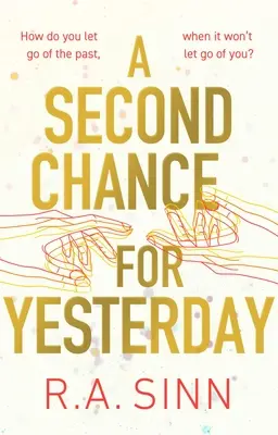 Une seconde chance pour hier - A Second Chance for Yesterday