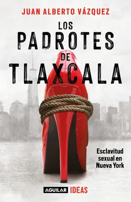 Los Padrotes Tlaxcala / Les proxénètes de Tlaxcala - Los Padrotes Tlaxcala / The Pimps of Tlaxcala