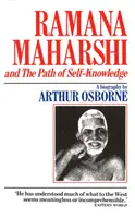 Ramana Maharshi et le chemin de la connaissance de soi - Ramana Maharshi And The Path Of Self Knowledge