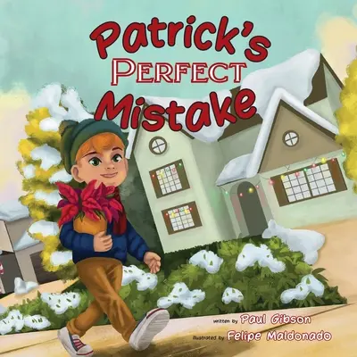 L'erreur parfaite de Patrick - Patrick's Perfect Mistake