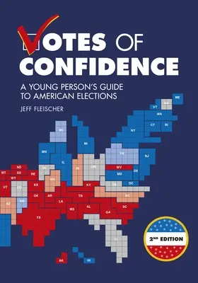 Votes de confiance, 2e édition : Guide des élections américaines à l'usage des jeunes - Votes of Confidence, 2nd Edition: A Young Person's Guide to American Elections