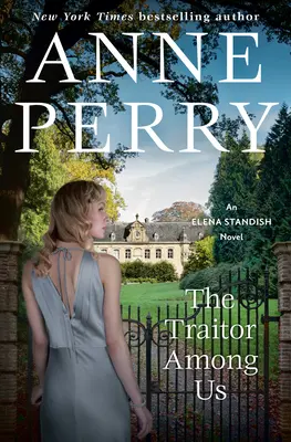 Le traître parmi nous : Un roman d'Elena Standish - The Traitor Among Us: An Elena Standish Novel