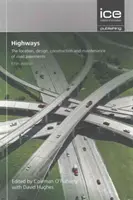 Les autoroutes, 5e édition - Highways, 5th edition