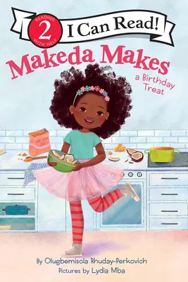 Makeda fait un cadeau d'anniversaire - Makeda Makes a Birthday Treat