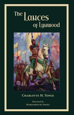Les lances de Lynwood - The Lances of Lynwood