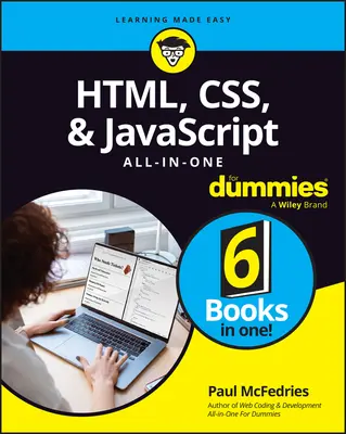 Html, Css, & JavaScript Tout-en-Un pour les Nuls - Html, Css, & JavaScript All-In-One for Dummies