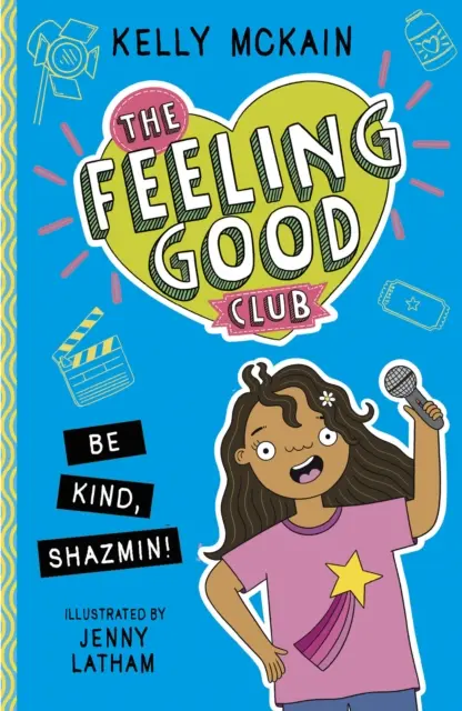 Club des bons sentiments : Sois gentil, Shazmin ! - Feeling Good Club: Be Kind, Shazmin!