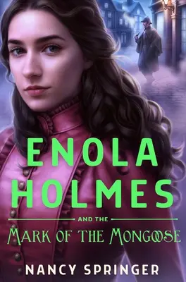 Enola Holmes et la marque de la mangouste - Enola Holmes and the Mark of the Mongoose