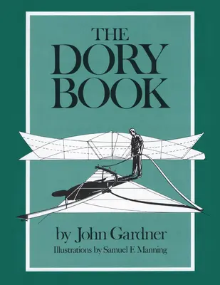 Le livre des dorés - The Dory Book