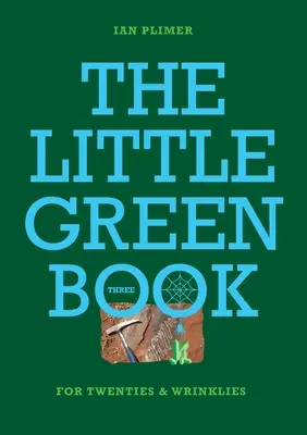 LE PETIT LIVRE VERT - Pour les 20 ans et les rides - THE LITTLE GREEN BOOK - For Twenties and Wrinkles