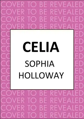 Celia : Un roman classique de la Régence dans l'esprit de Georgette Heyer - Celia: A Classic Regency Romance in the Spirit of Georgette Heyer