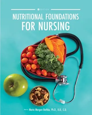 Fondements nutritionnels des soins infirmiers - Nutritional Foundations for Nursing