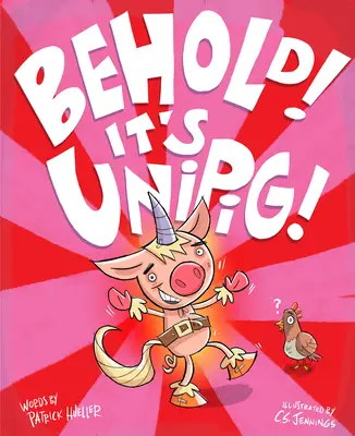 Voici ! C'est Unipig ! - Behold! It's Unipig!